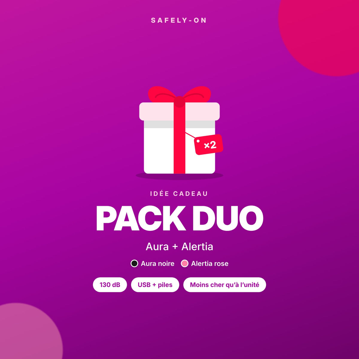 Pack Duo Safely-On : alarmes personnelles Aura et Alertia 130 dB, idée cadeau